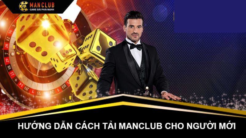 Các cách thức tải app Manclub về điện thoại